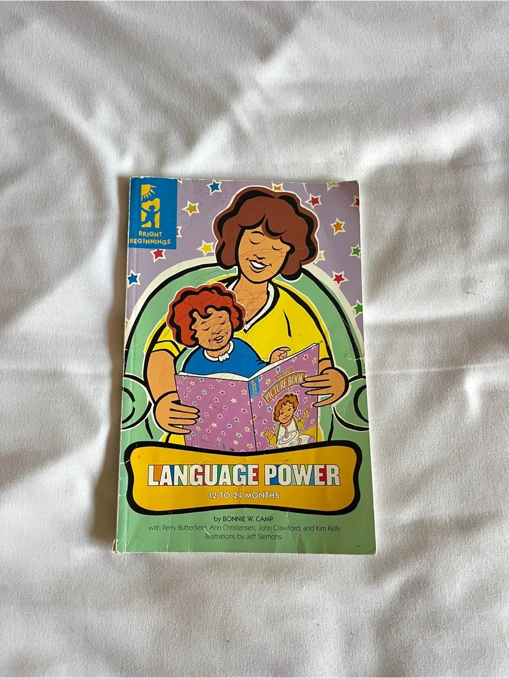Bright Beginnings Language Power 12 To 24 Months Bonnie W. Camp